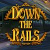 Down the Rails