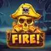 FIRE!