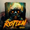 Rotten