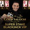 Gold Saloon Super Stake Blackjack