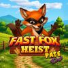 Fast Fox Heist Pate Link