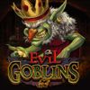 Evil Goblins xBomb