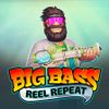 Big Bass Reel Repeat