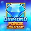Diamond Forge: Link & Loot